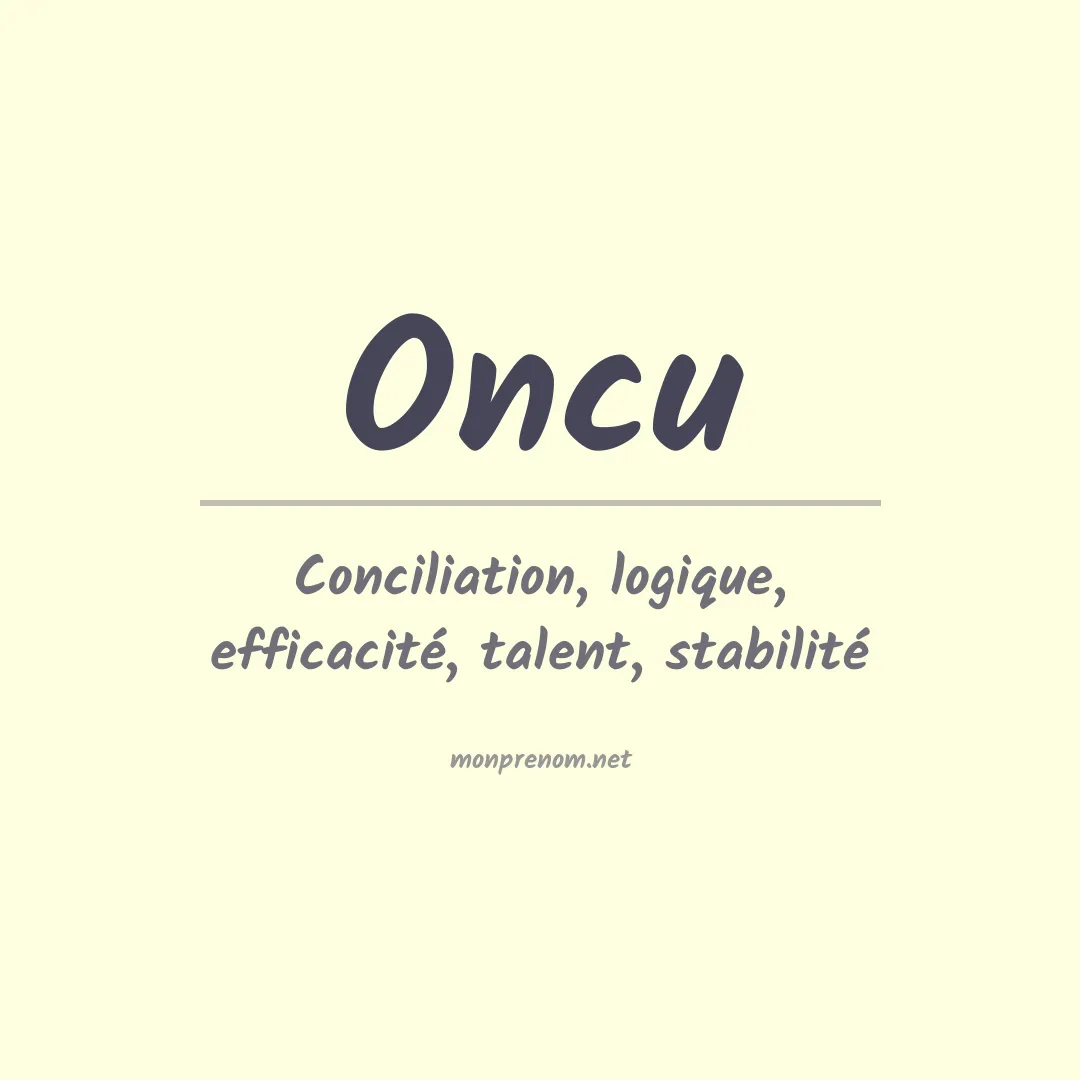 Signification du prénom Oncu