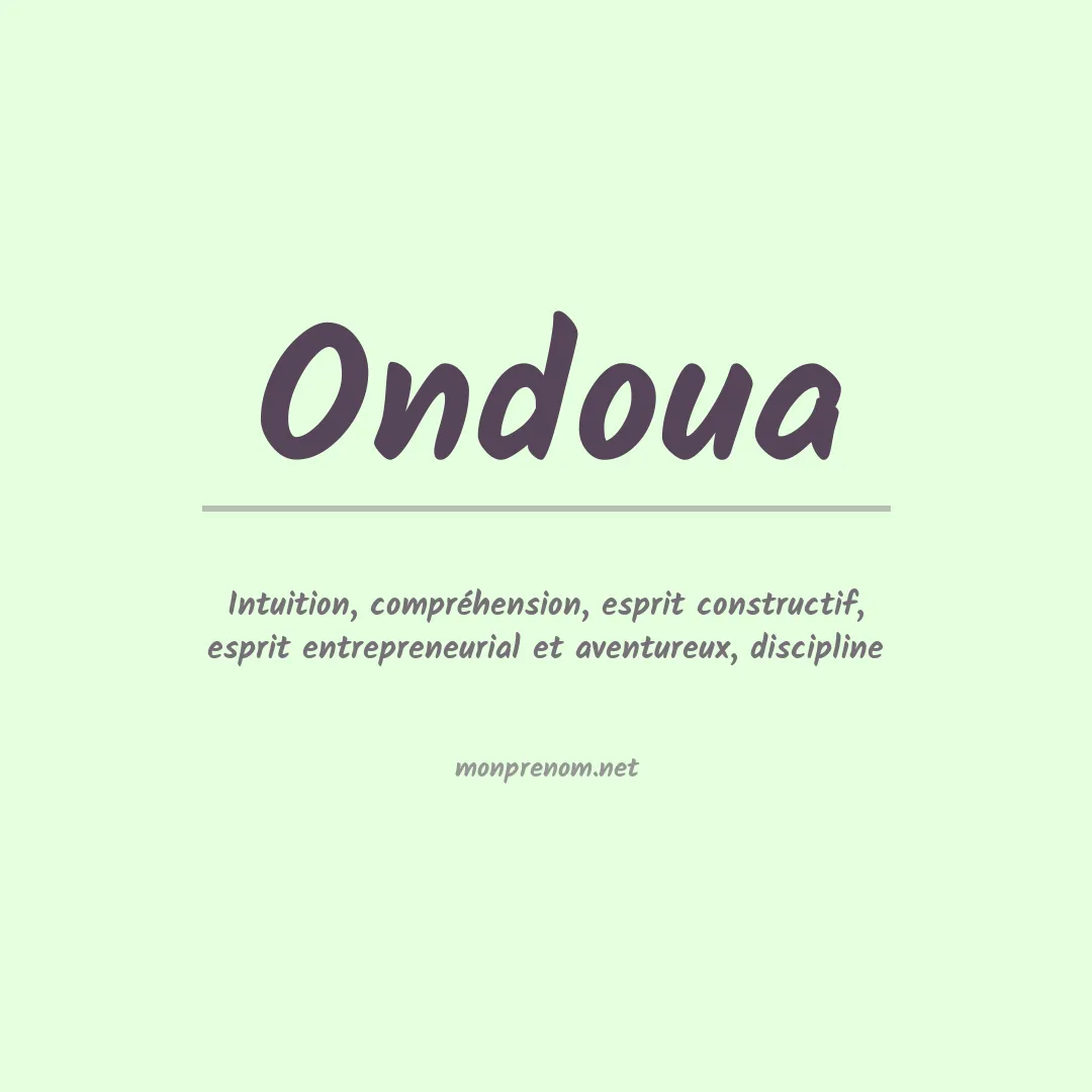 Signification du prénom Ondoua