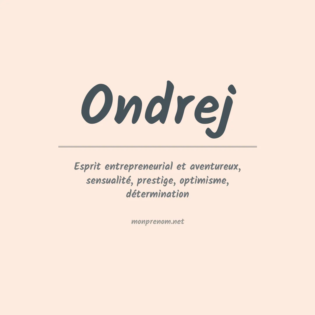 Signification du prénom Ondrej