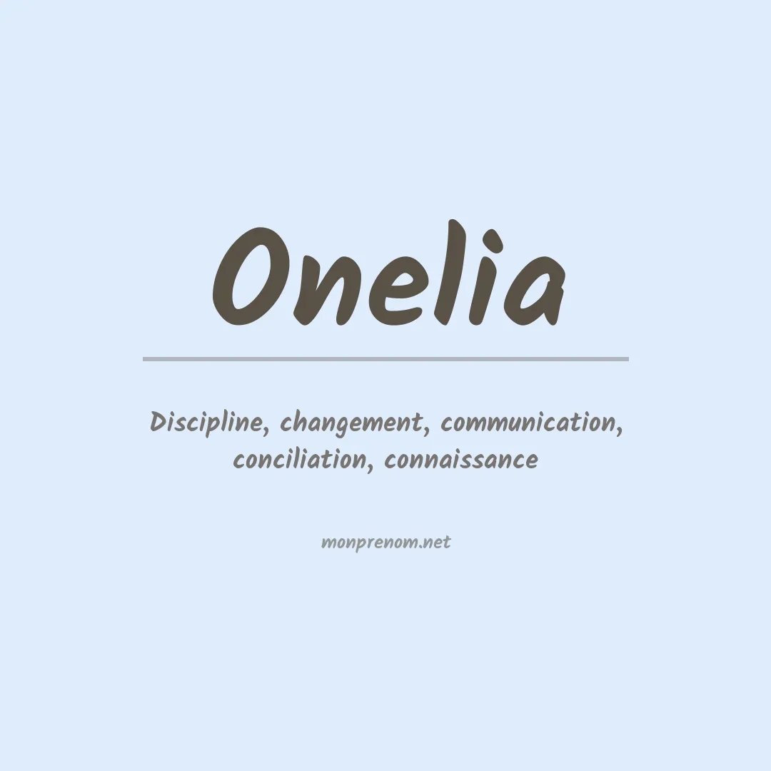 Signification du prénom Onelia
