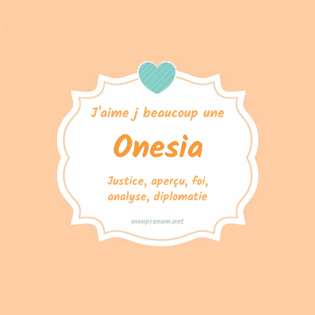 J'aime beaucoup Onesia