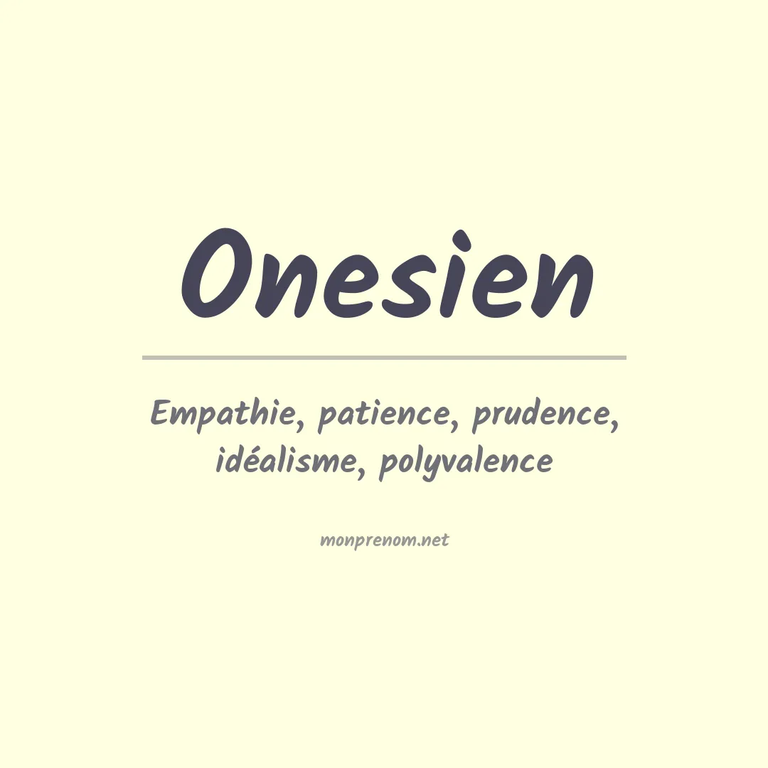 Signification du prénom Onesien