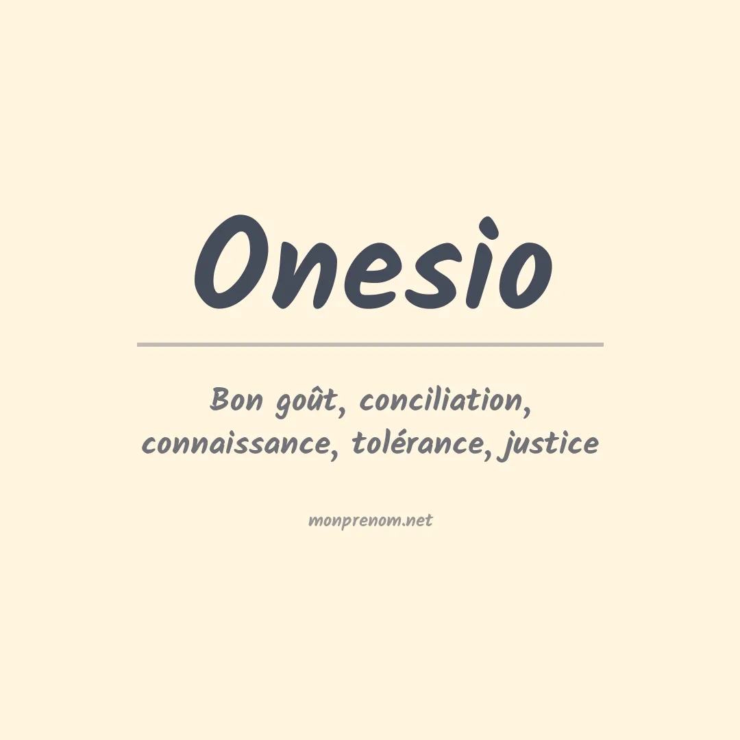 Signification du prénom Onesio