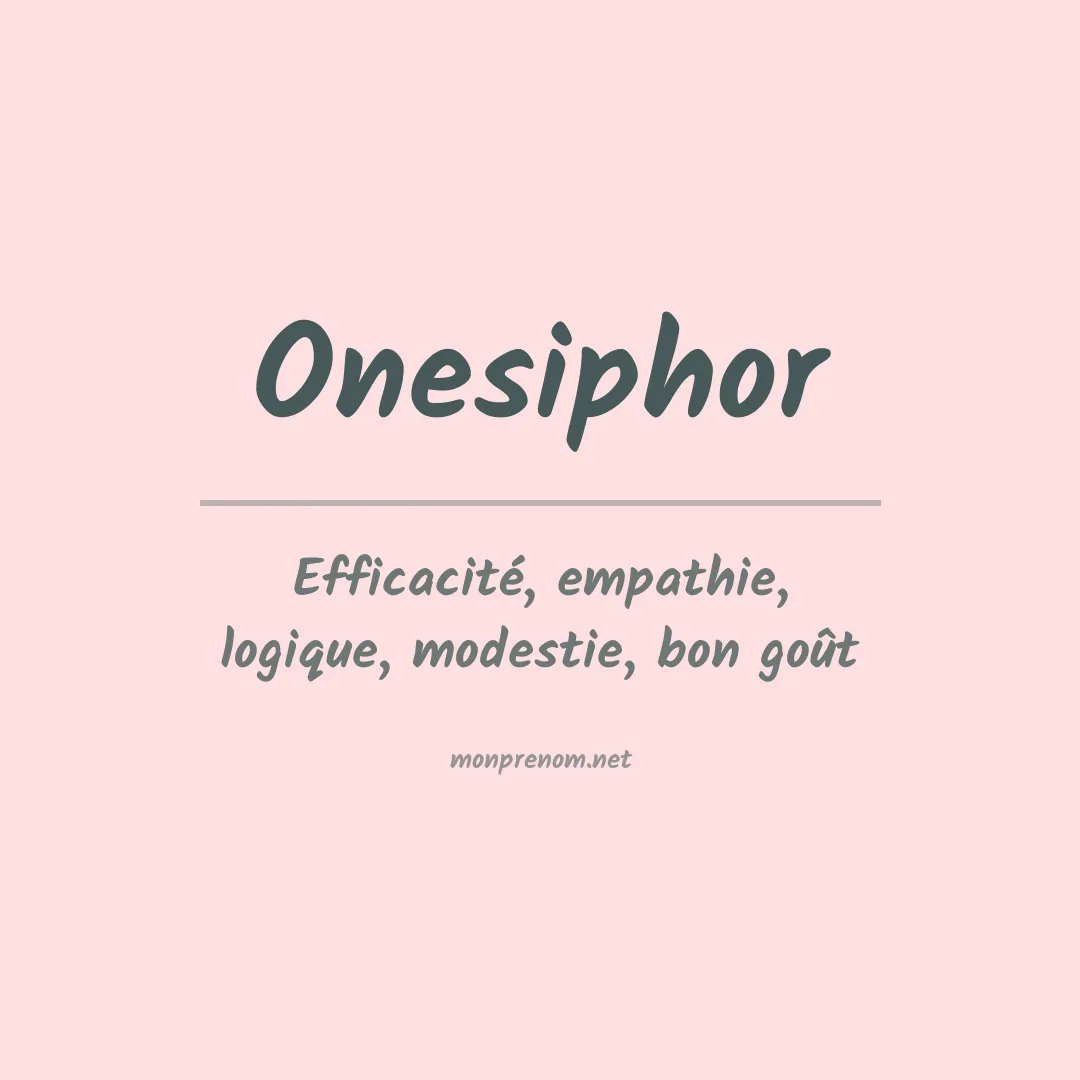 Signification du prénom Onesiphor