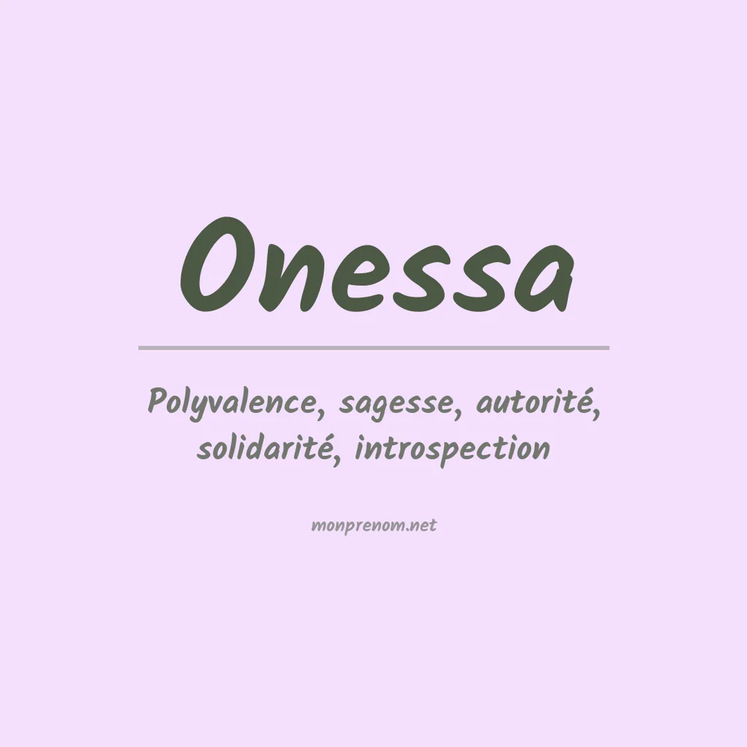 Signification du prénom Onessa