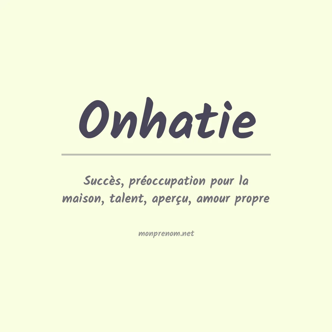 Signification du prénom Onhatie