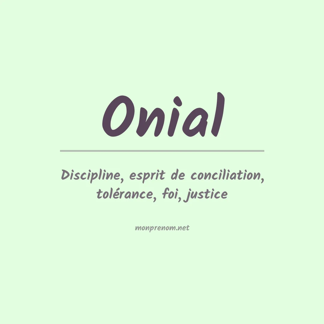 Signification du prénom Onial