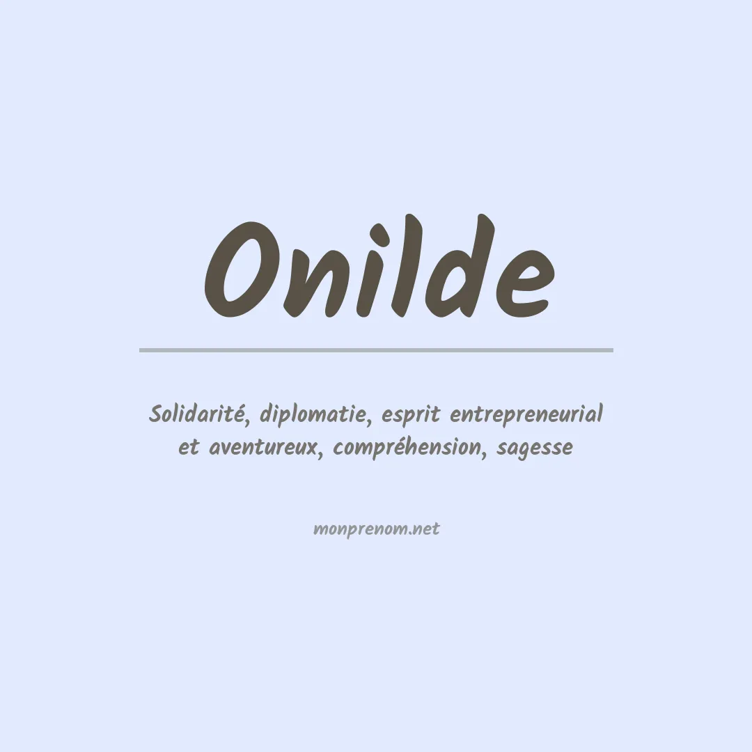 Signification du prénom Onilde