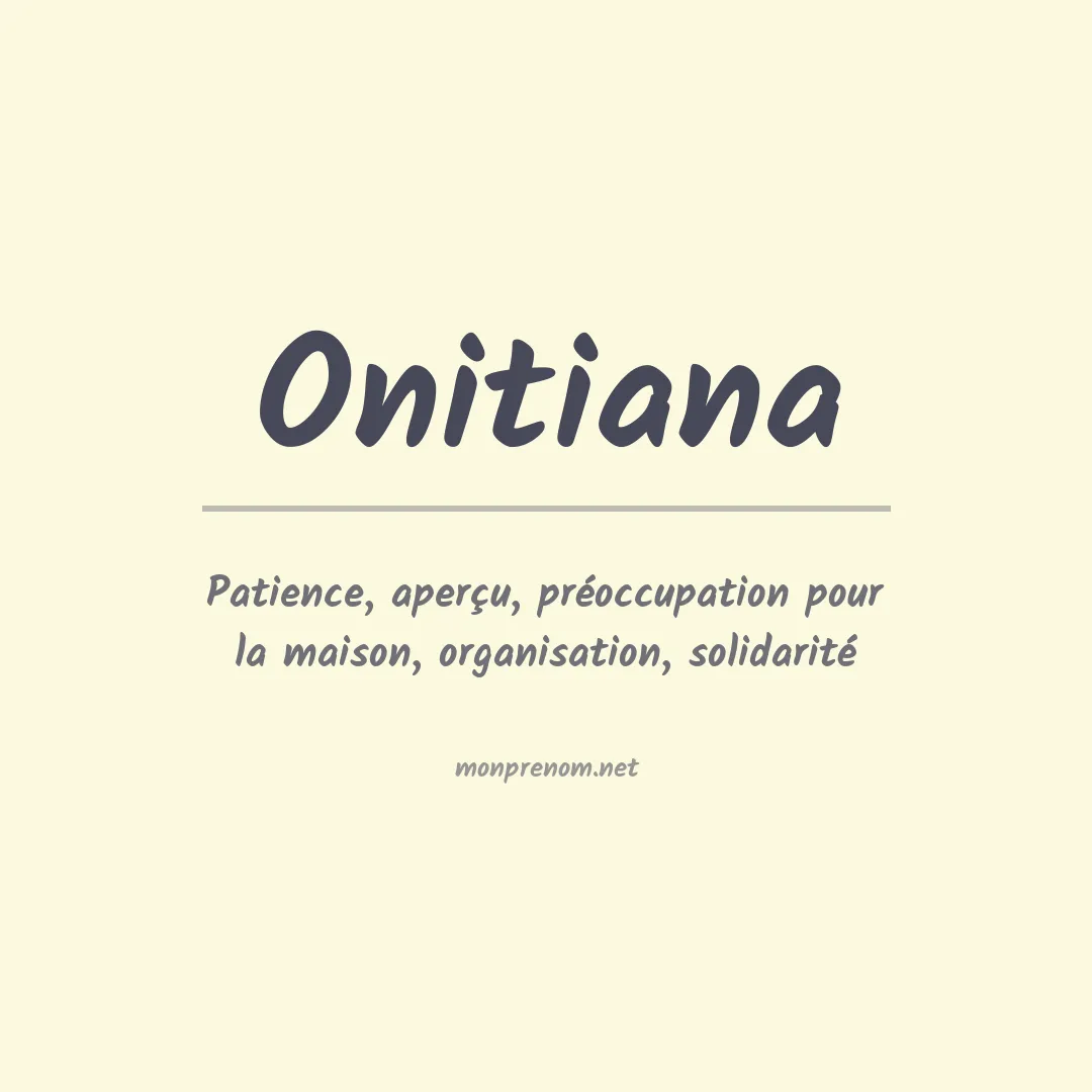 Signification du prénom Onitiana