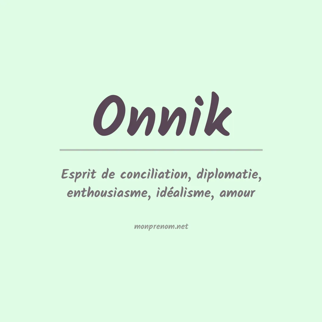 Signification du prénom Onnik