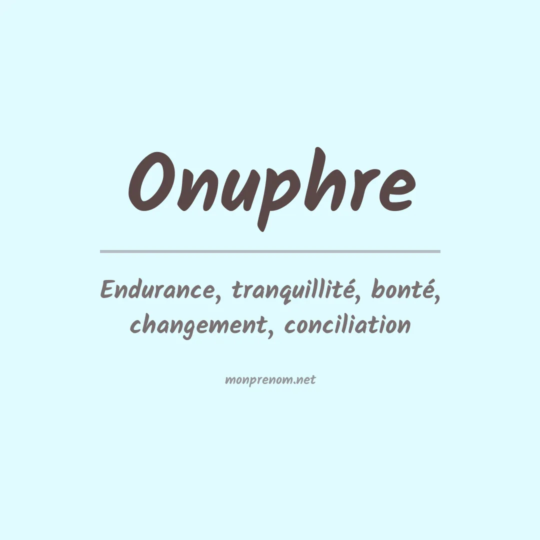 Signification du prénom Onuphre