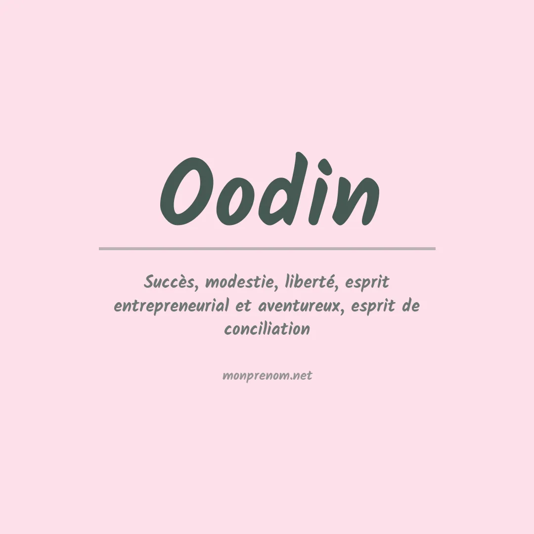 Signification du prénom Oodin