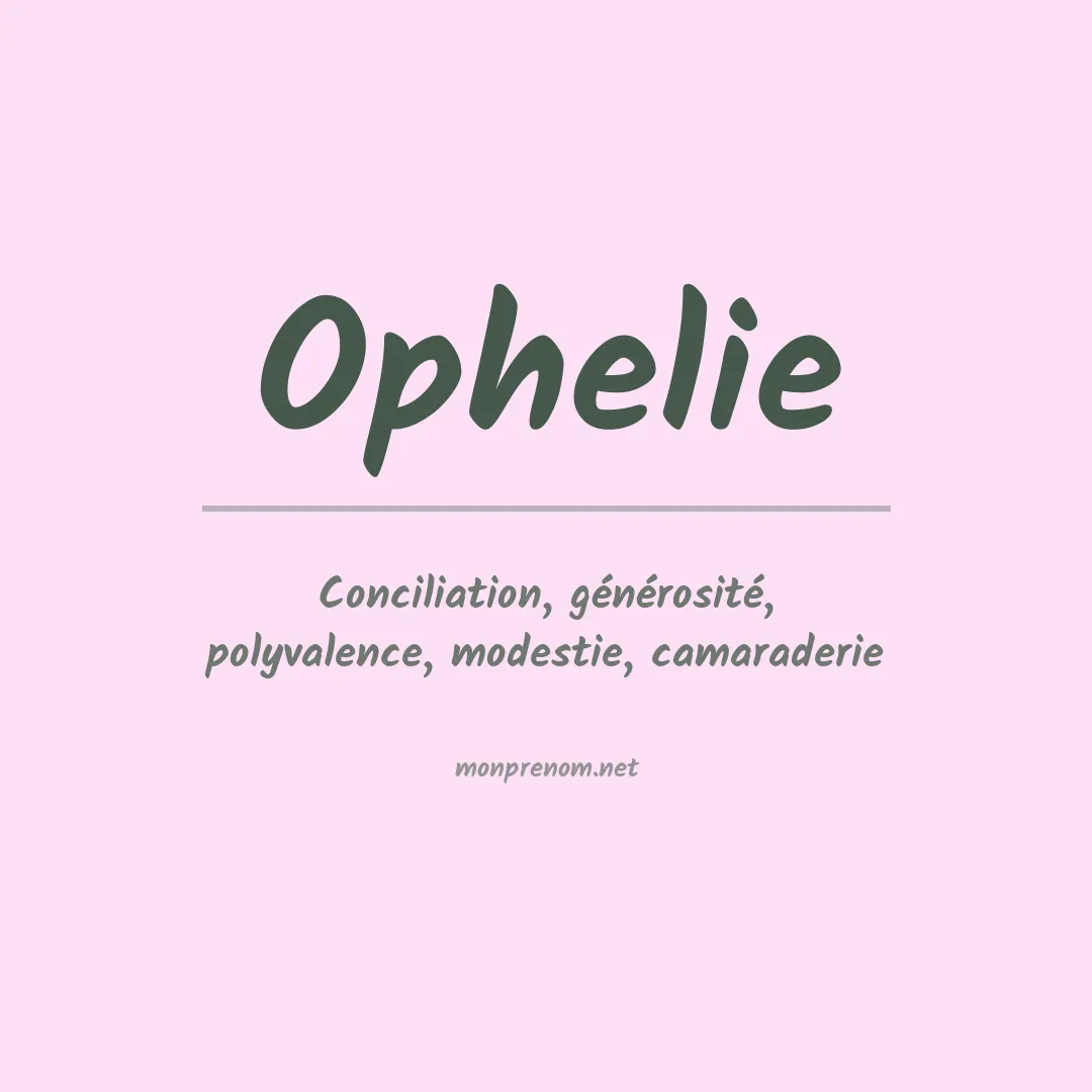 Prénom Ophelie