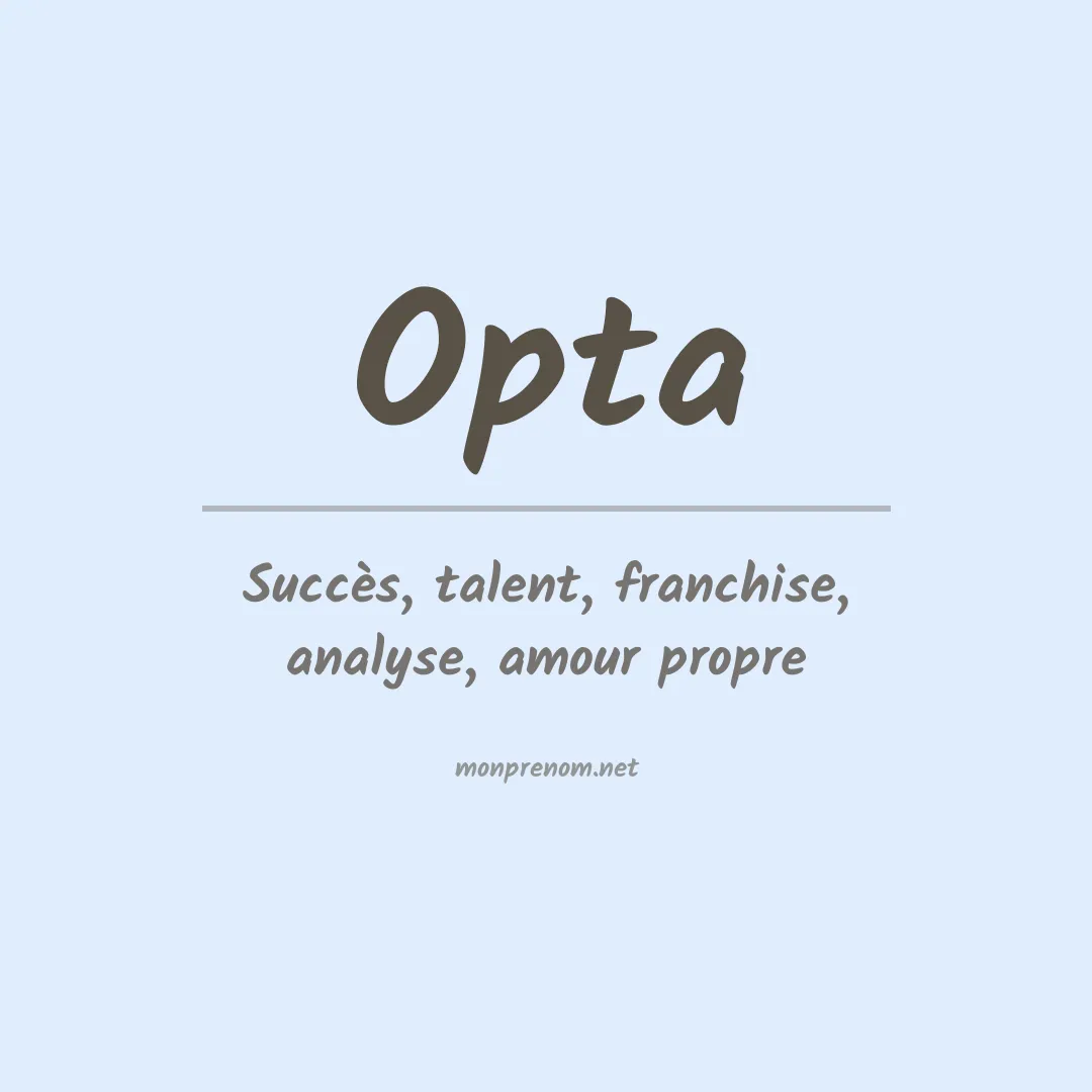 Signification du prénom Opta
