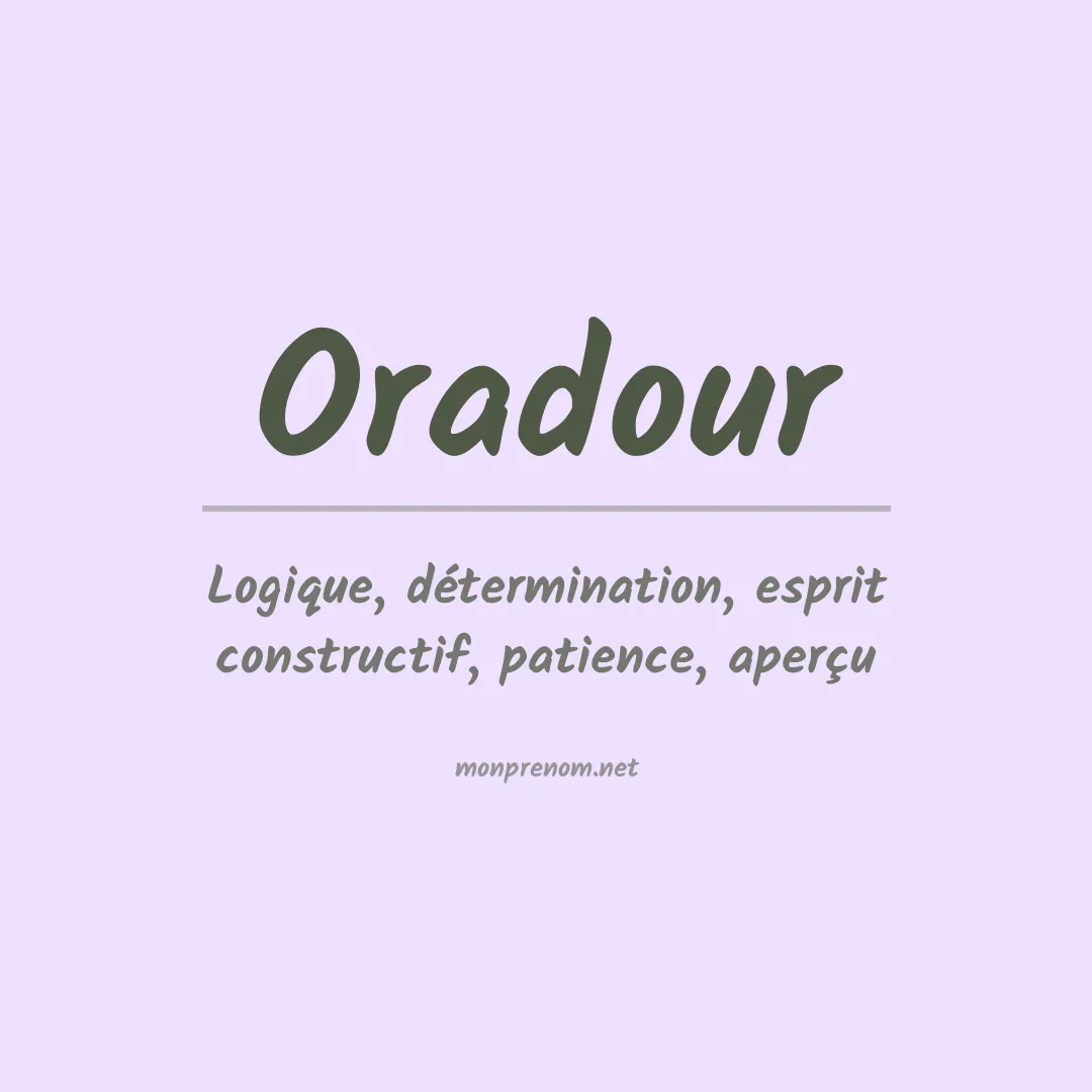 Signification du prénom Oradour