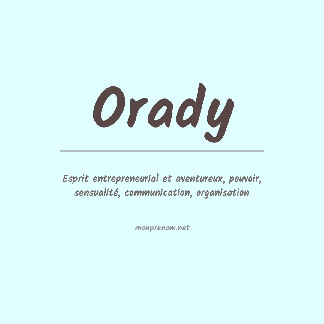 Signification du prénom Orady