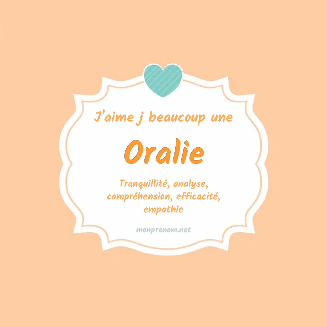 J'aime beaucoup Oralie