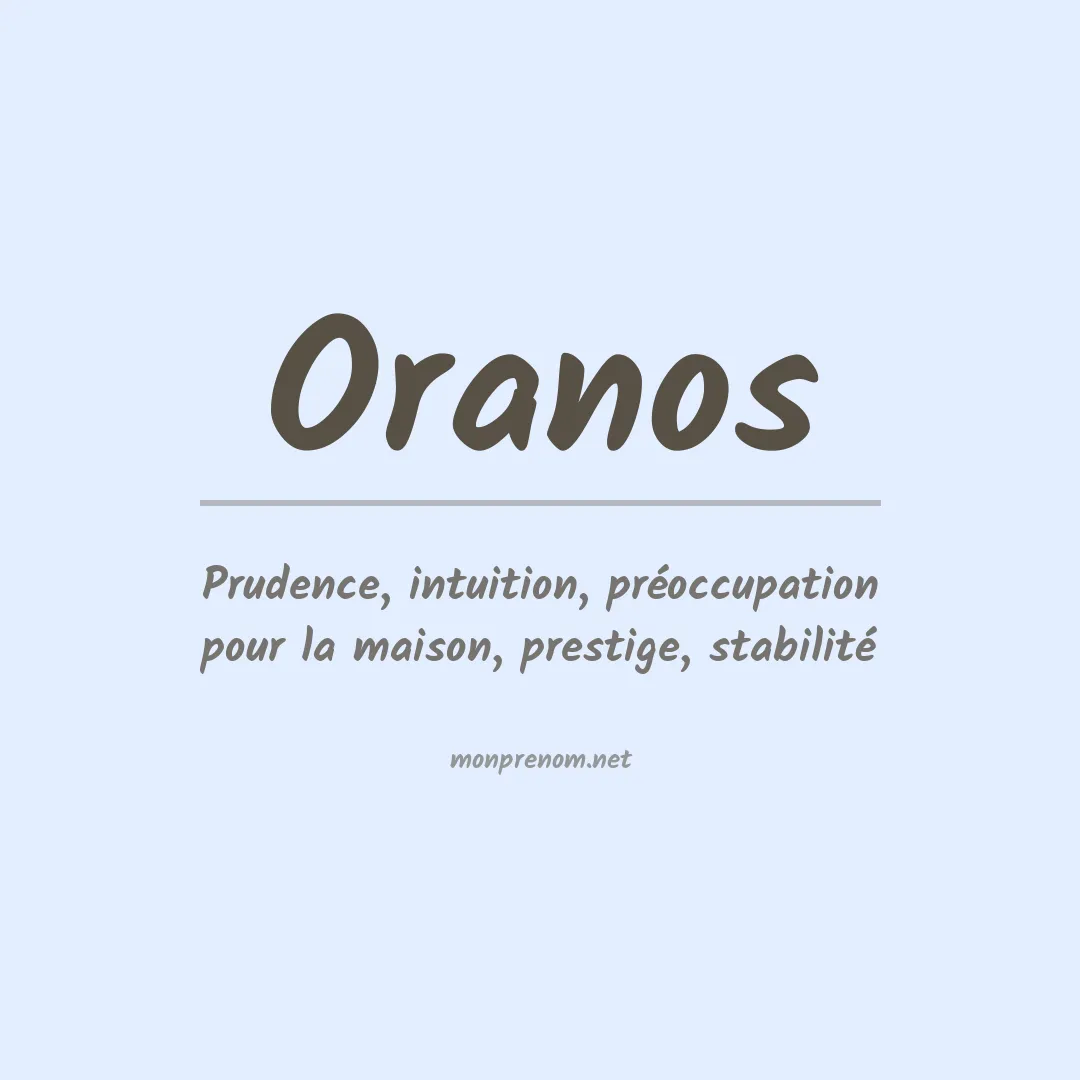 Signification du prénom Oranos