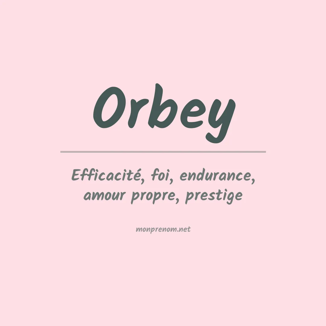 Signification du prénom Orbey