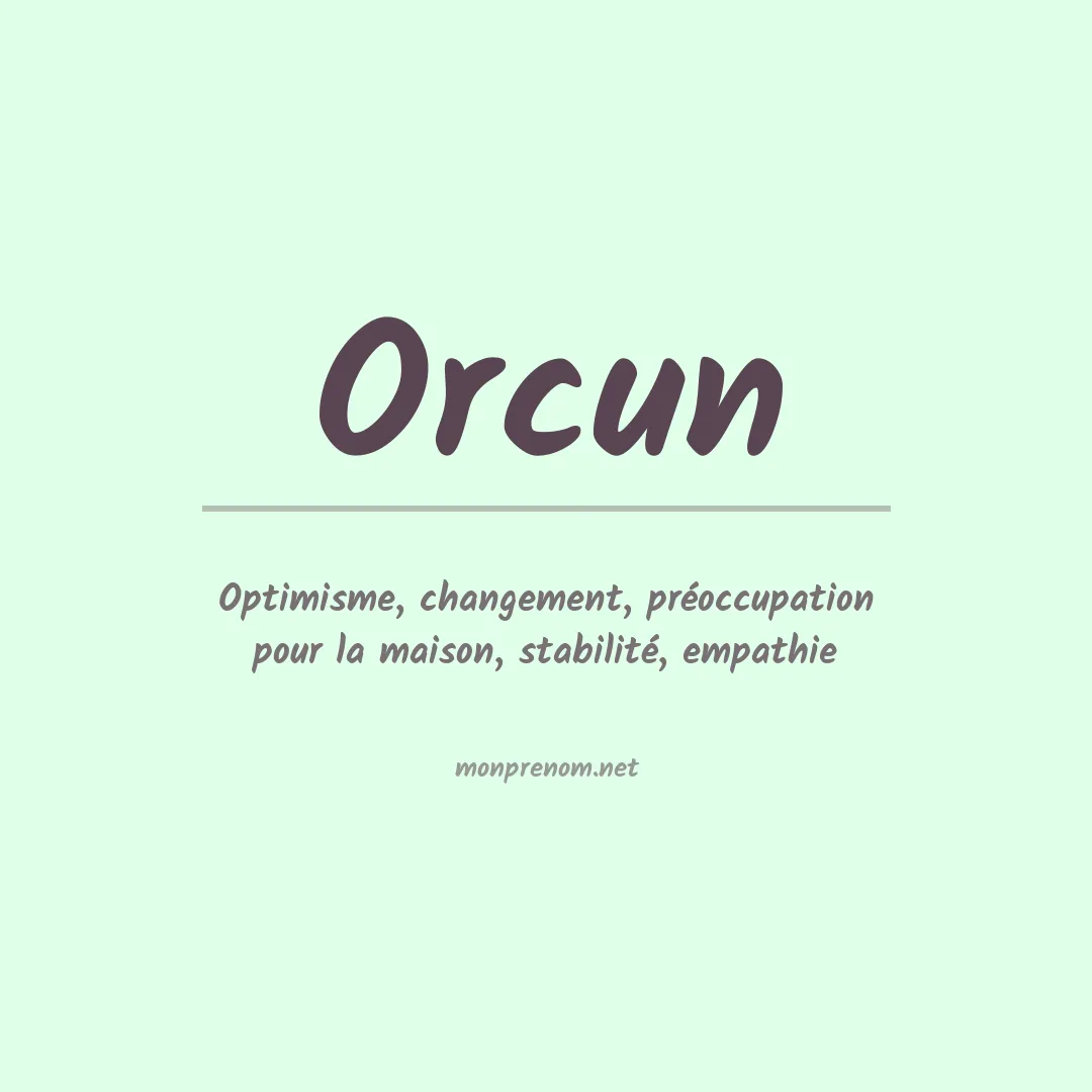 Signification du prénom Orcun
