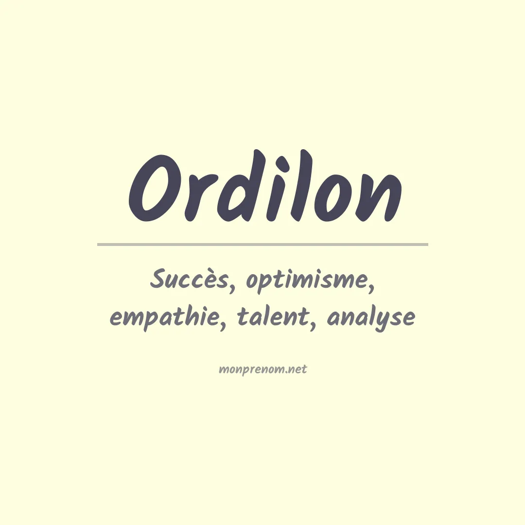 Signification du prénom Ordilon
