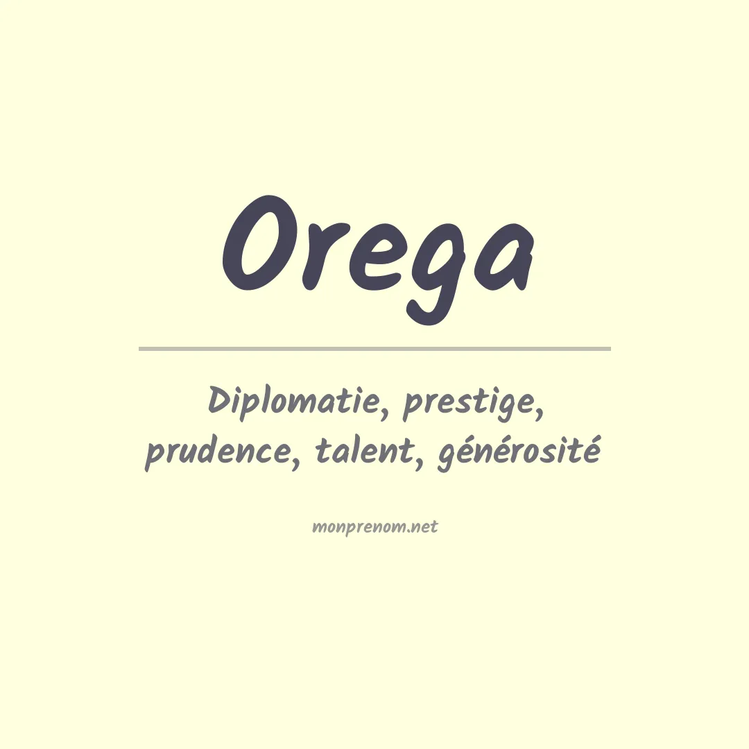 Signification du prénom Orega
