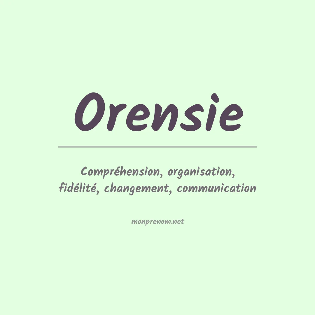 Signification du prénom Orensie