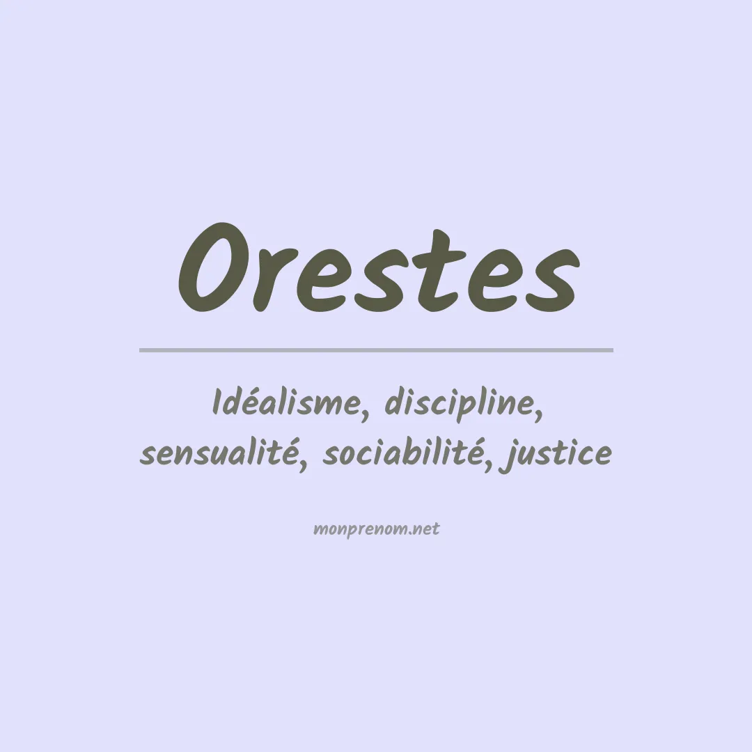 Signification du prénom Orestes