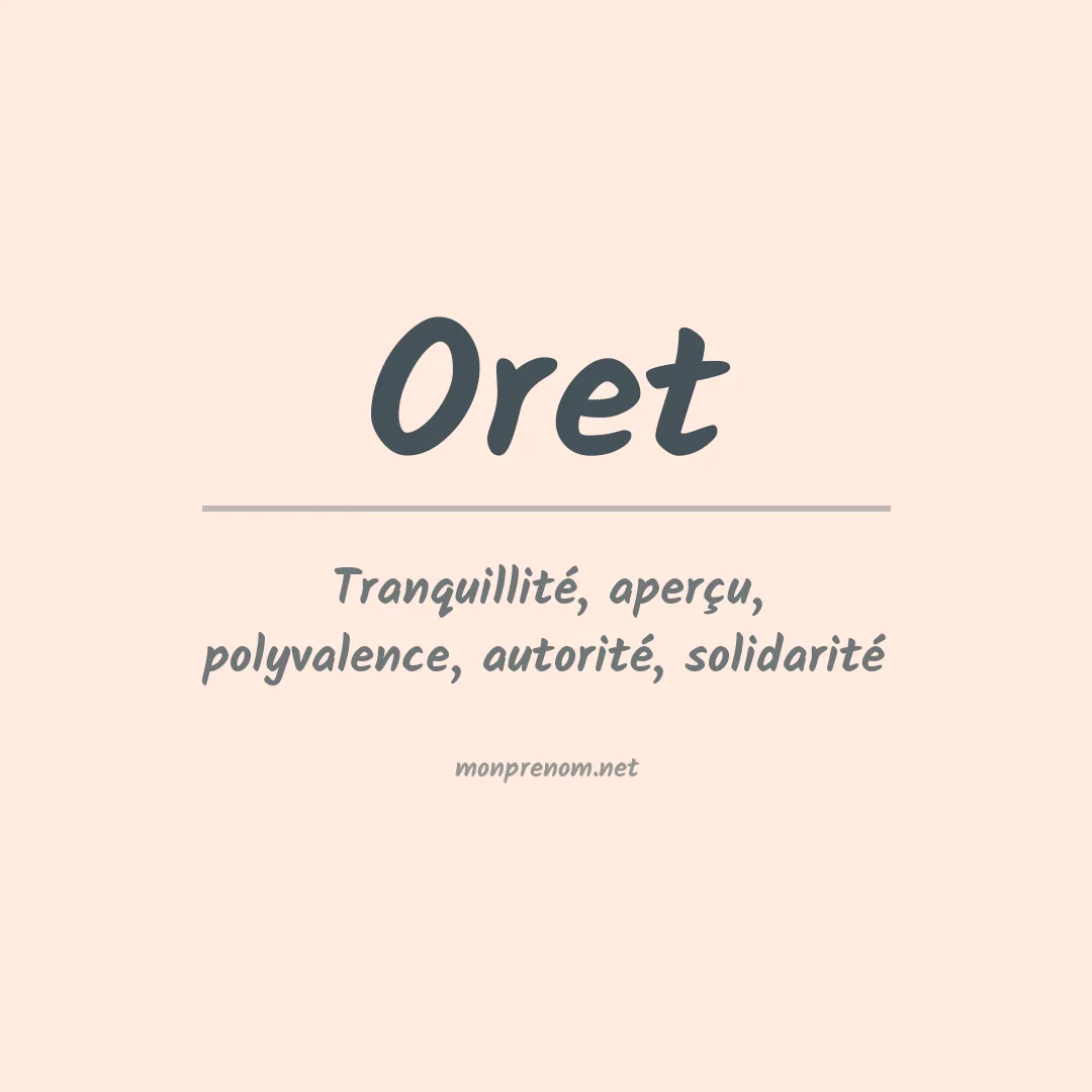 Signification du prénom Oret