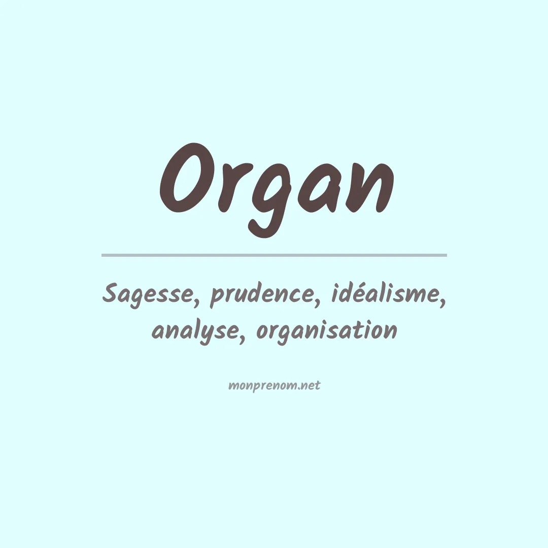 Prénom Organ