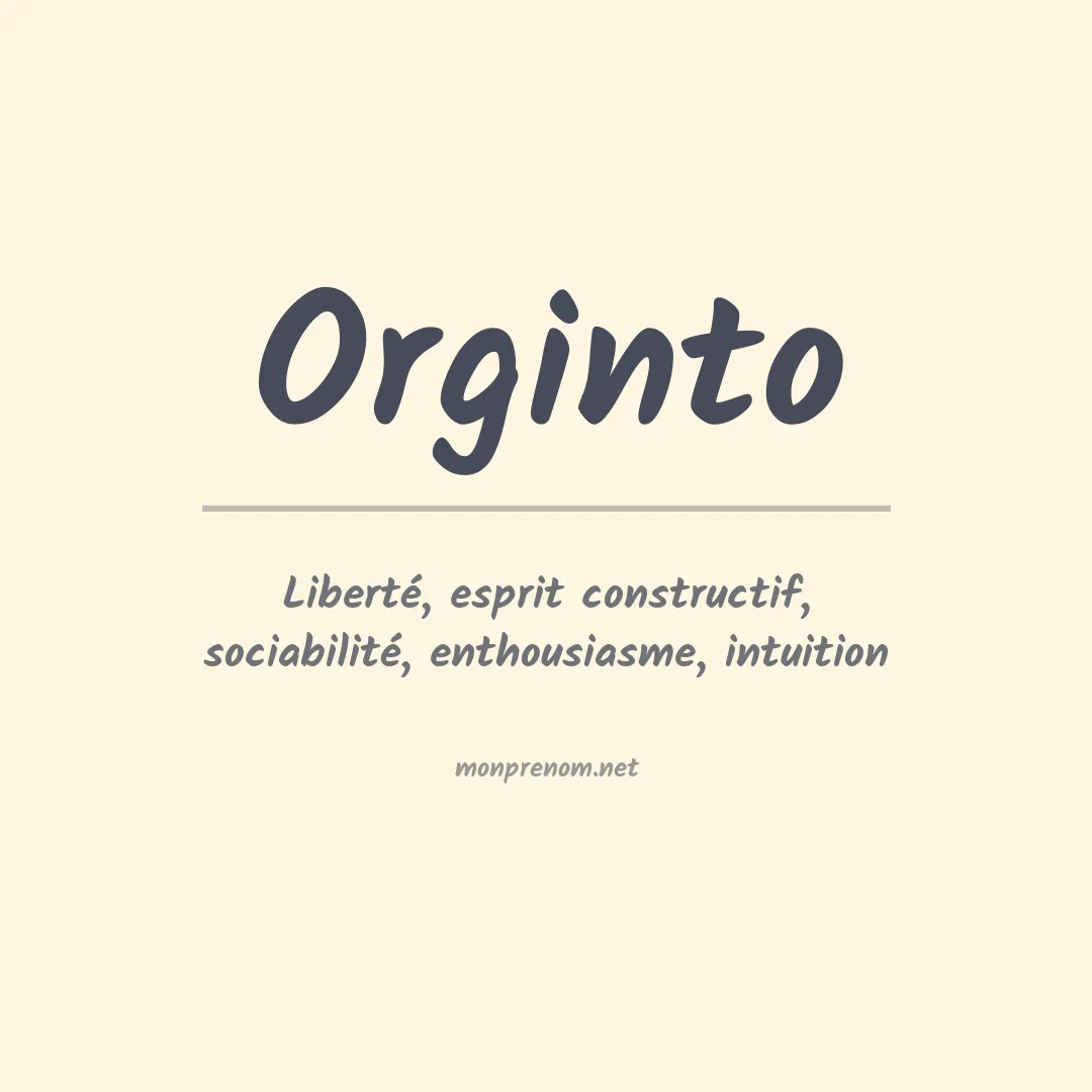 Signification du prénom Orginto