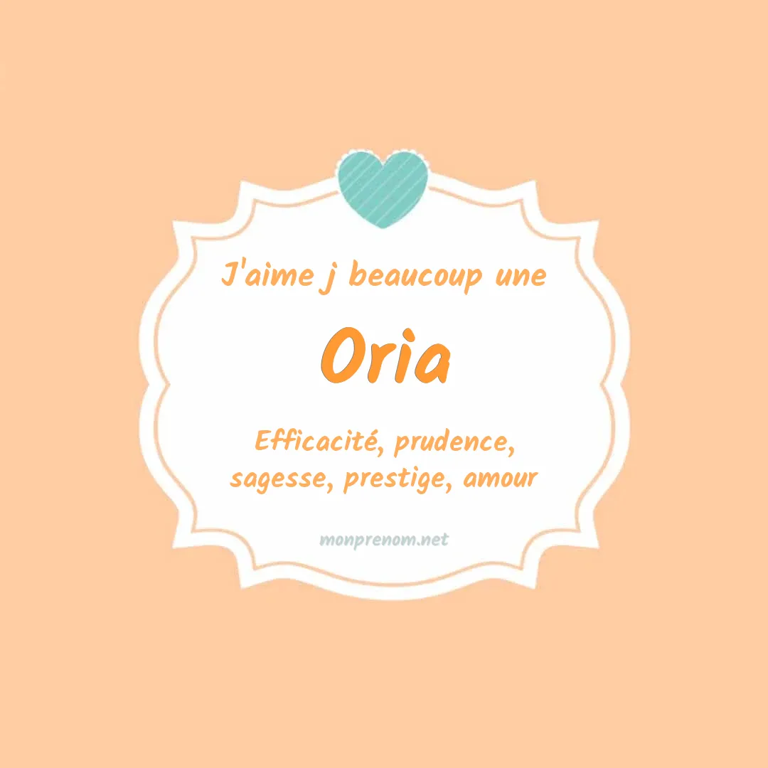 J'aime beaucoup Oria