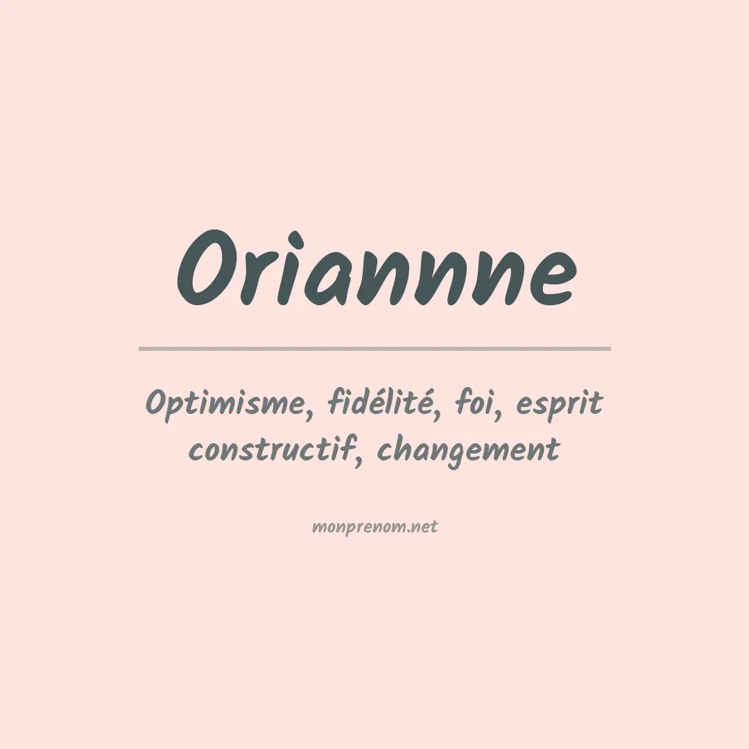 Signification du prénom Oriannne