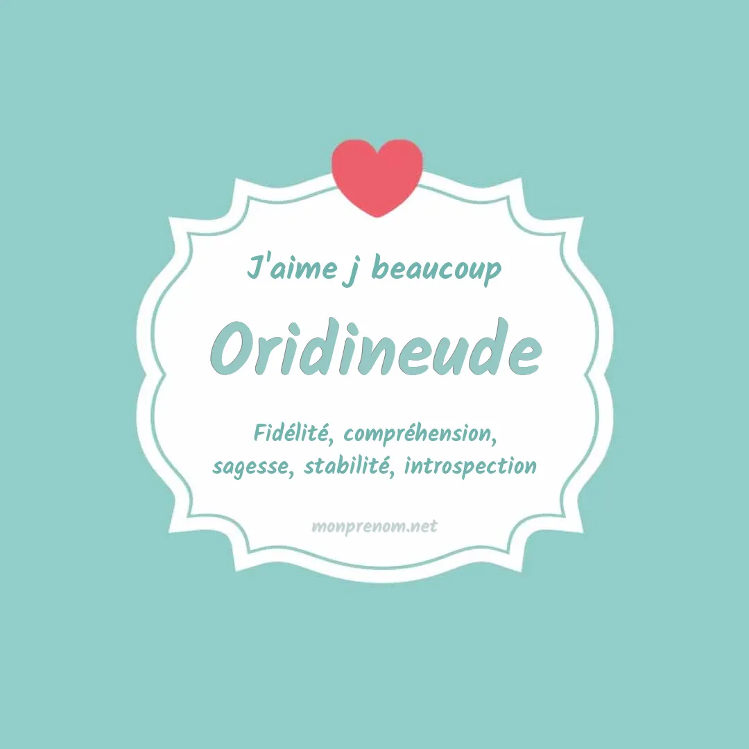 J'aime beaucoup Oridineude