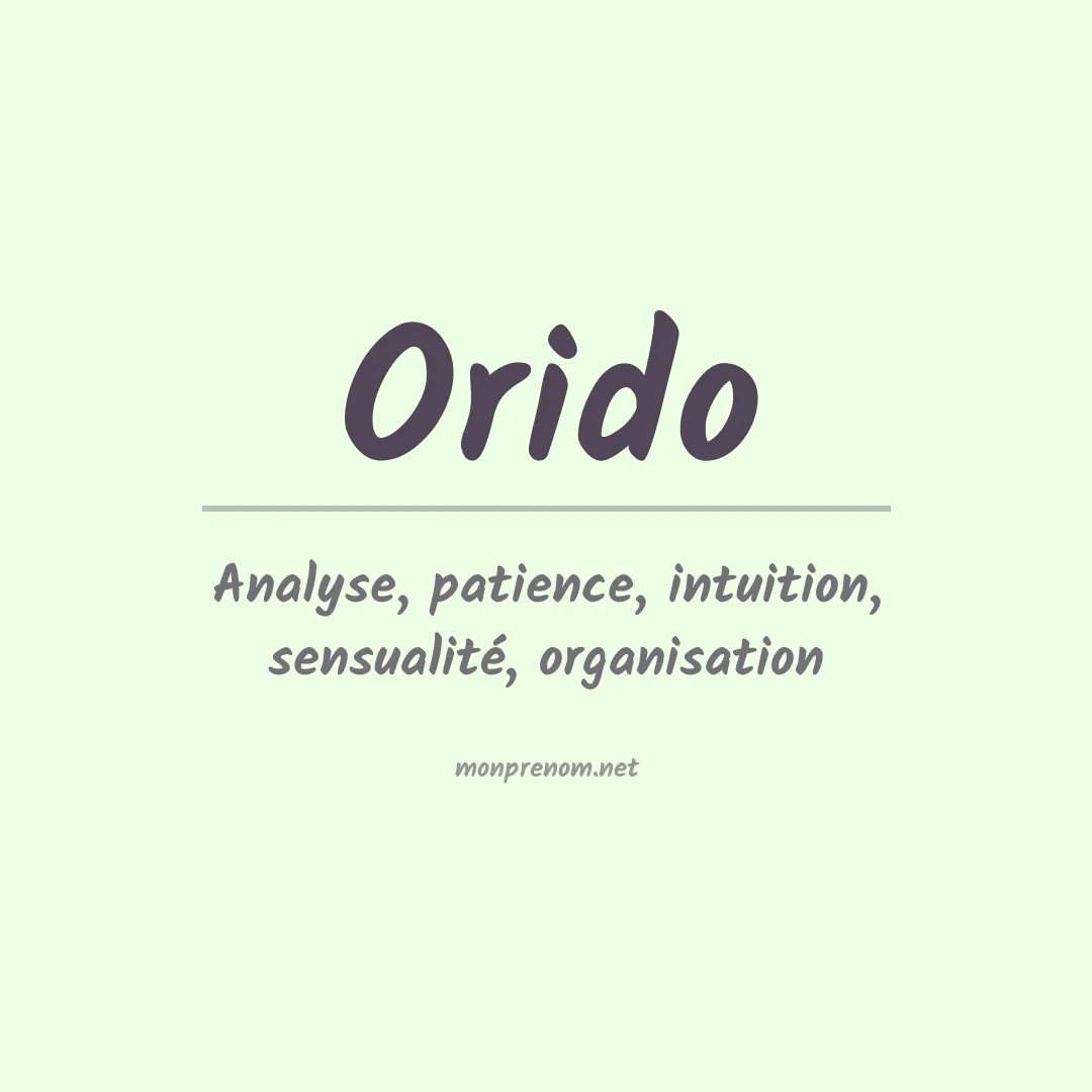 Signification du prénom Orido