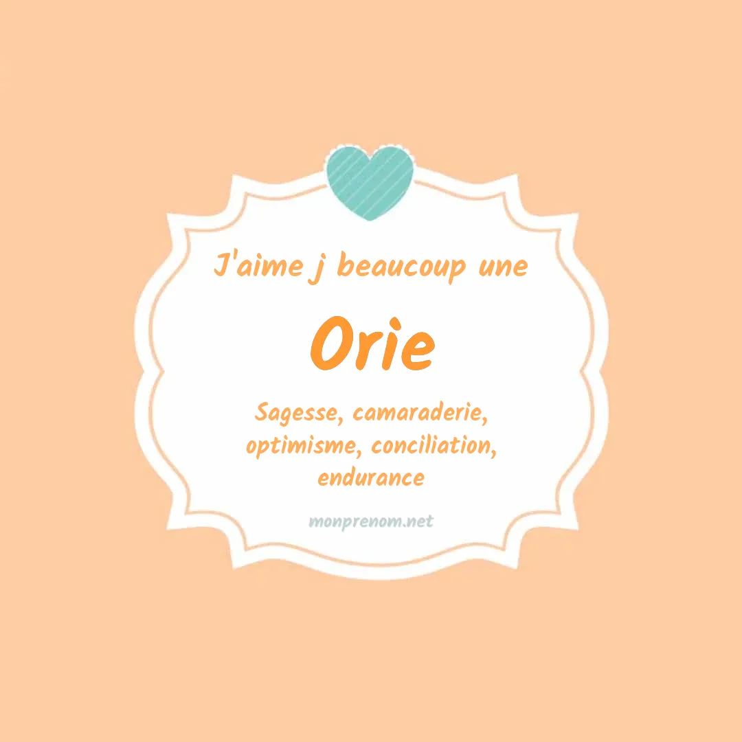 J'aime beaucoup Orie