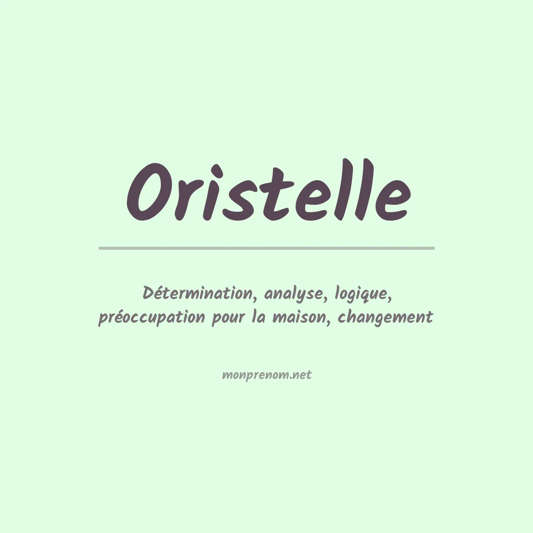 Signification du prénom Oristelle