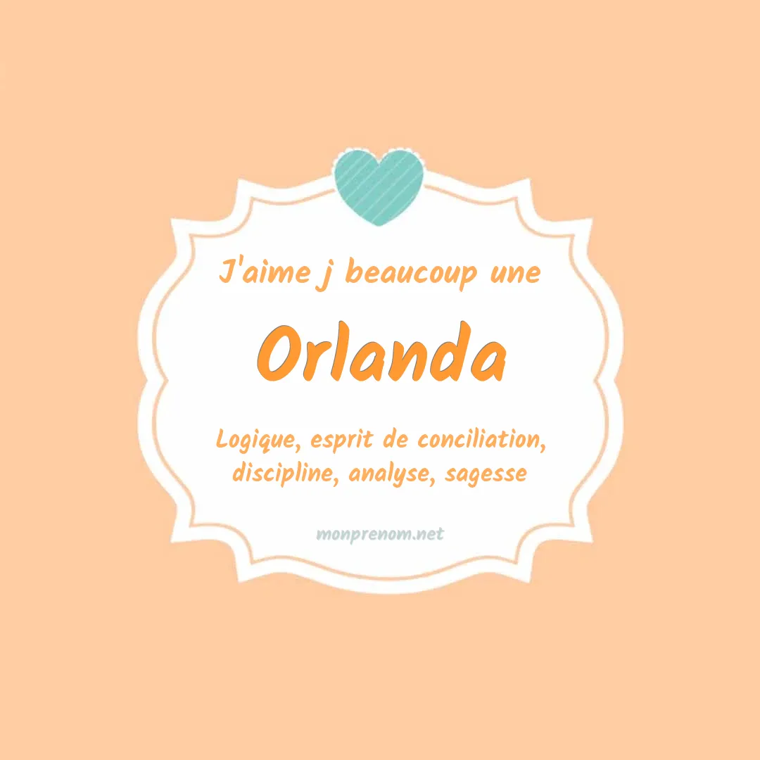 J'aime beaucoup Orlanda