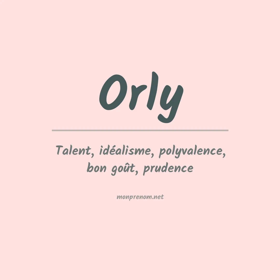 Signification du prénom Orly