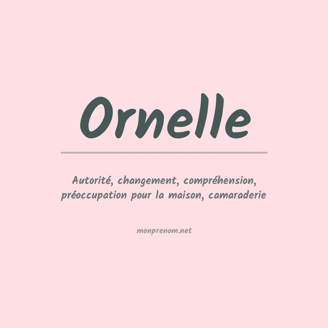 Signification du prénom Ornelle