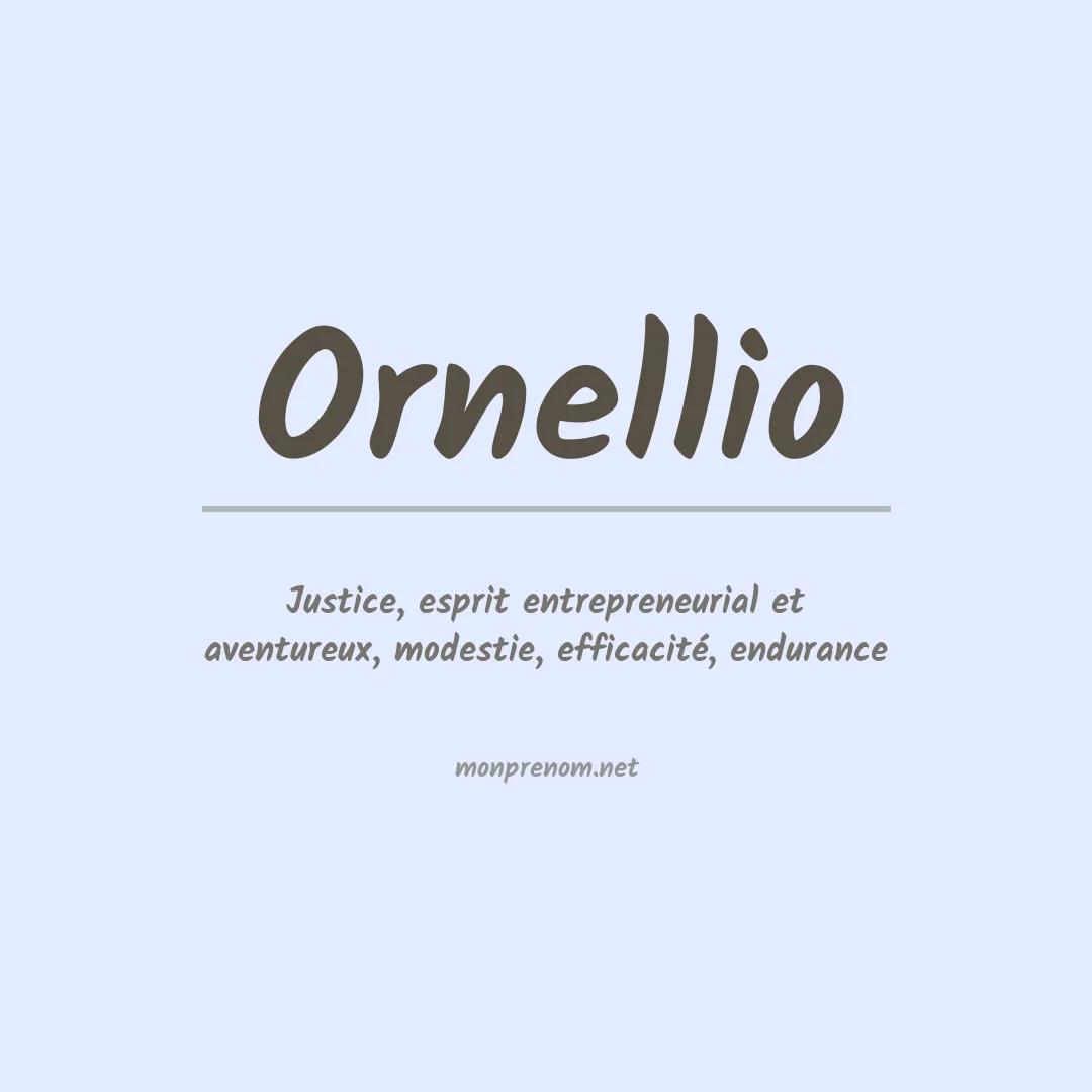 Signification du prénom Ornellio
