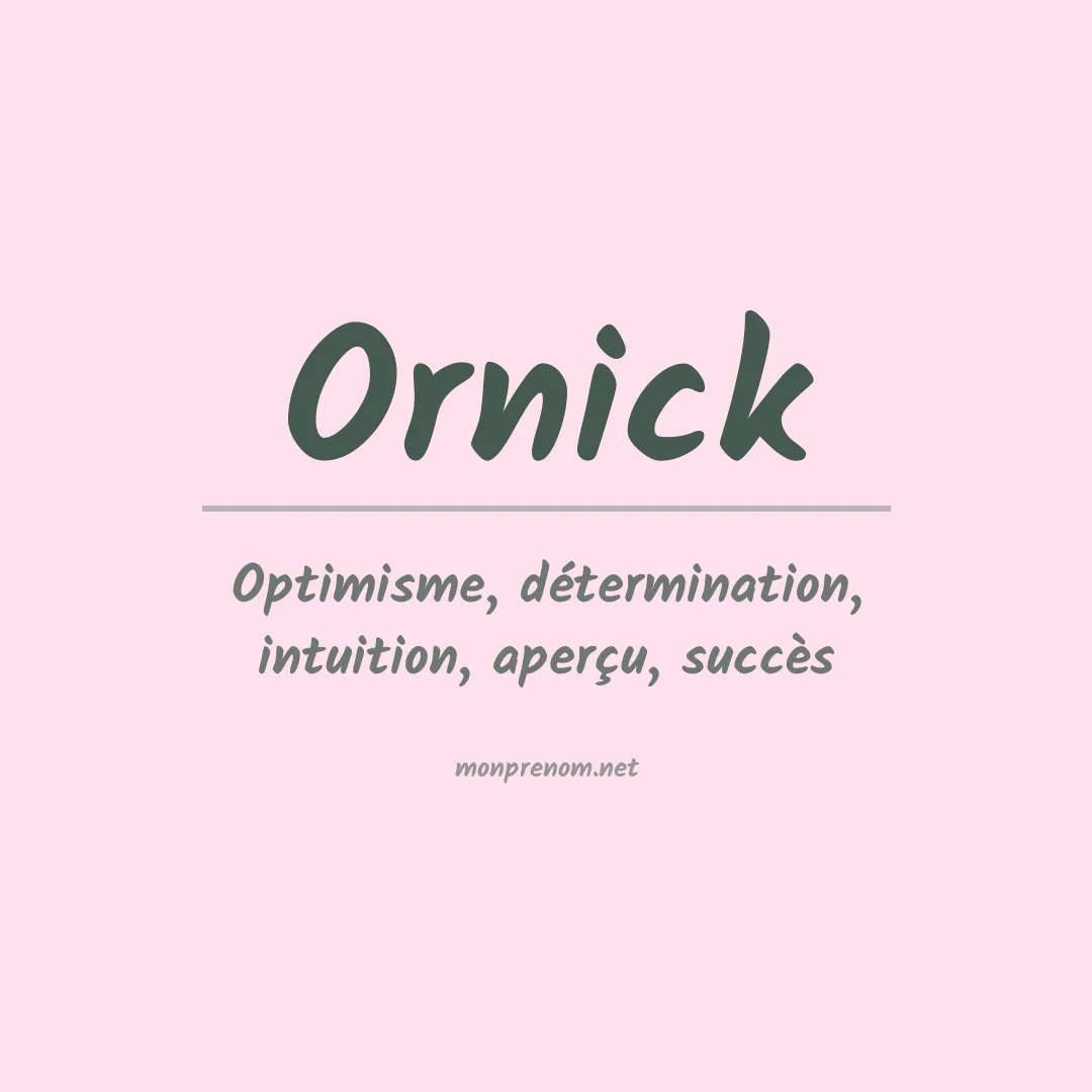 Prénom Ornick