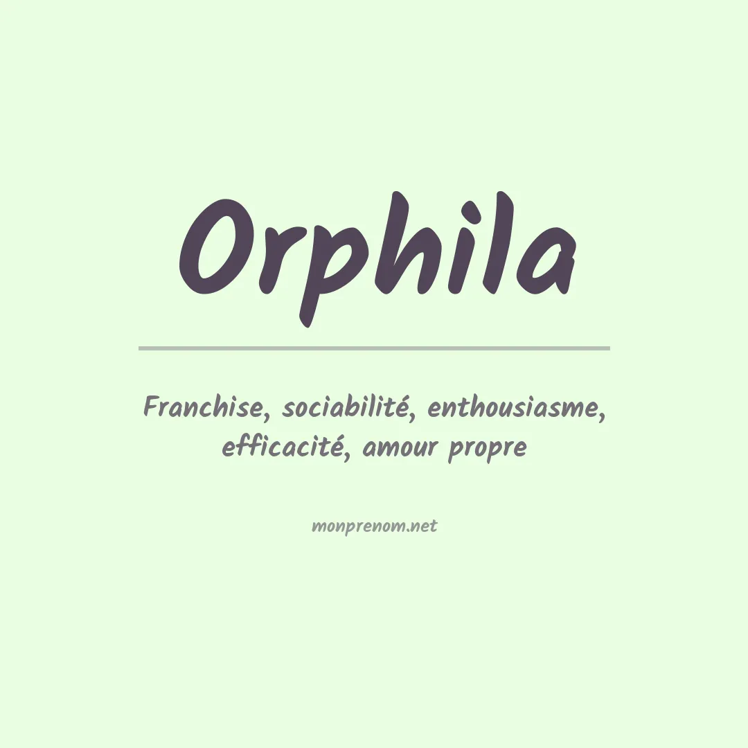 Signification du prénom Orphila