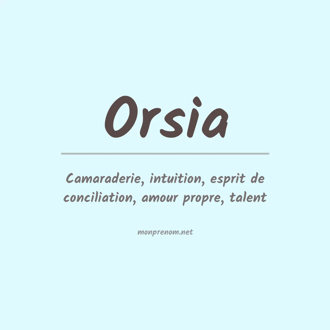 Signification du prénom Orsia