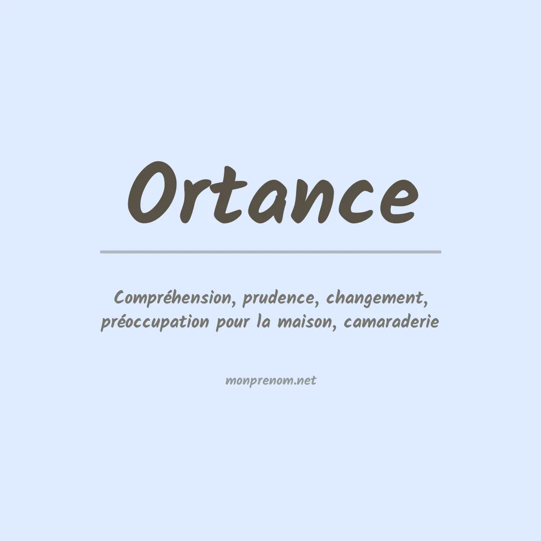 Signification du prénom Ortance