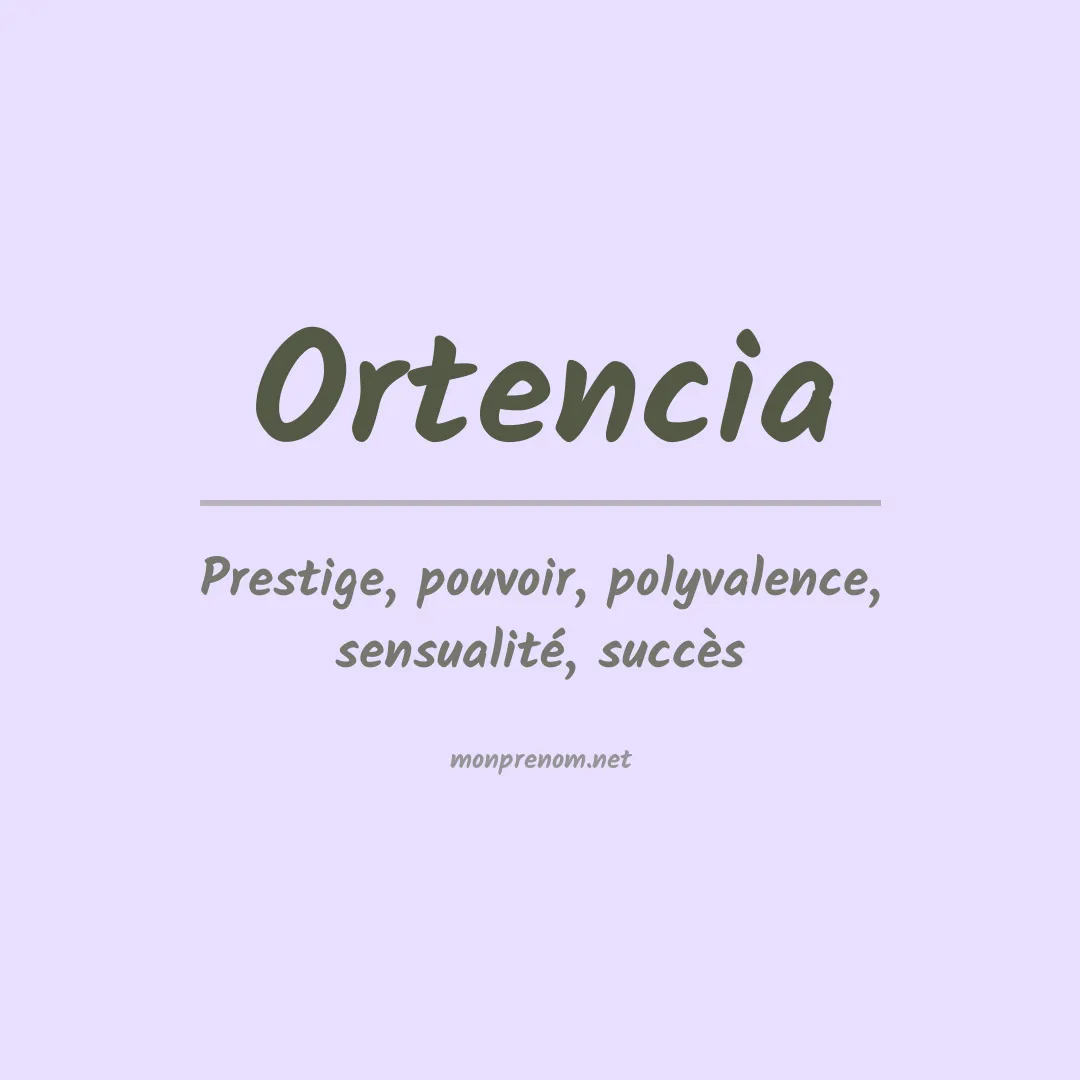 Prénom Ortencia