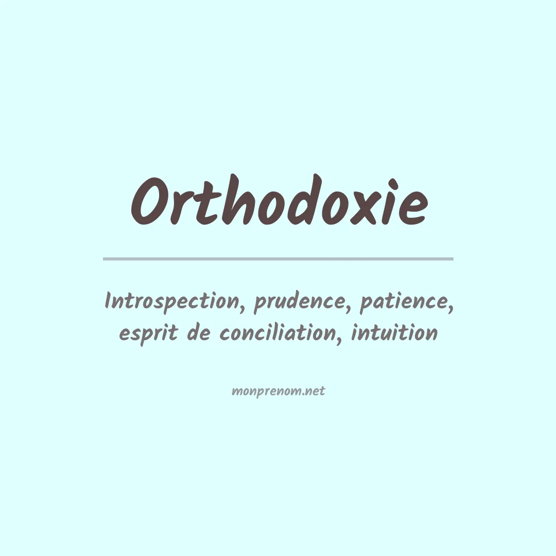 Signification du prénom Orthodoxie