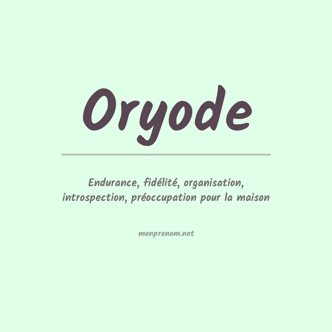 Signification du prénom Oryode