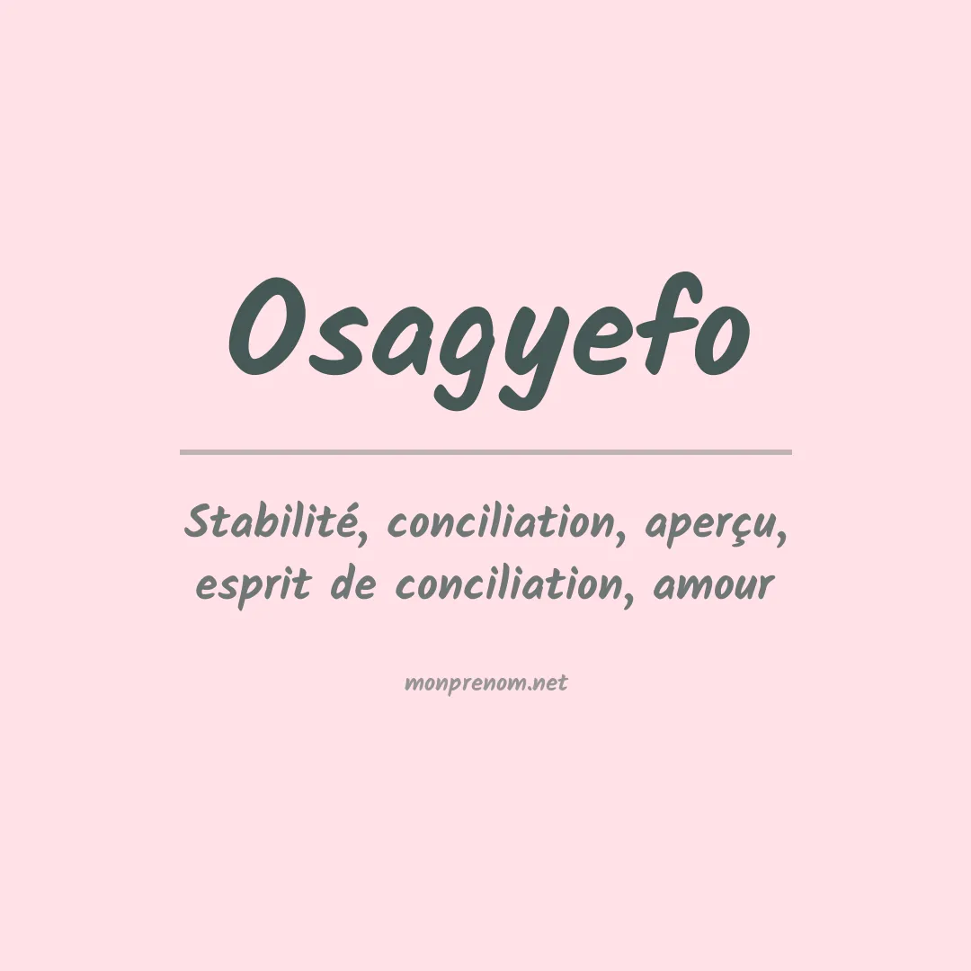 Signification du prénom Osagyefo