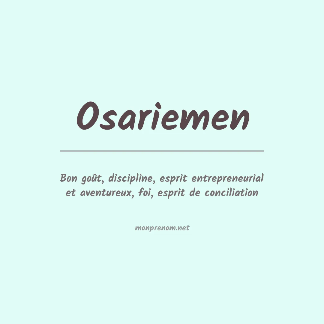 Signification du prénom Osariemen
